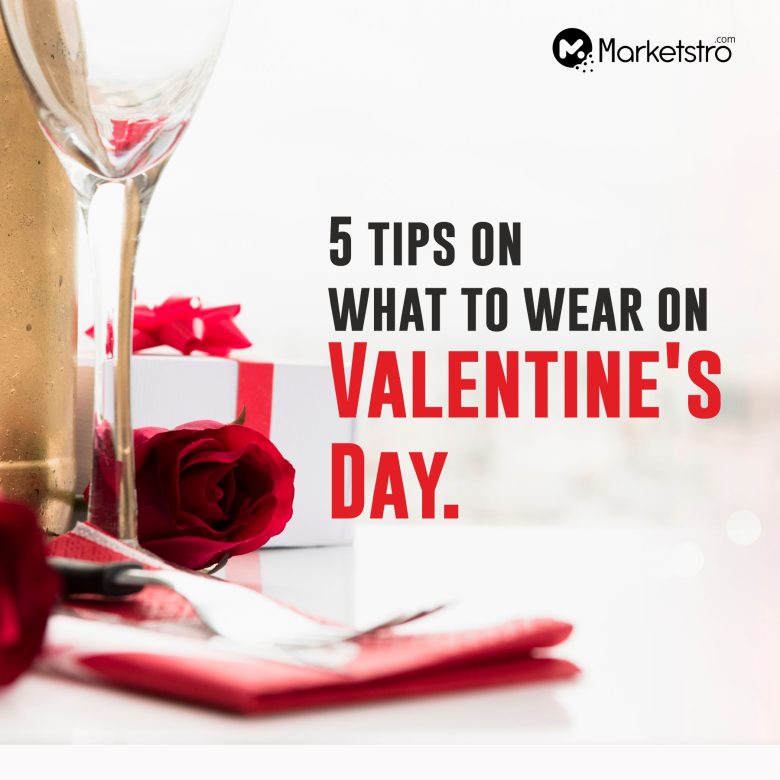 What to wear on valentine's day